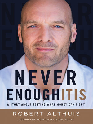 cover image of Never Enoughitis